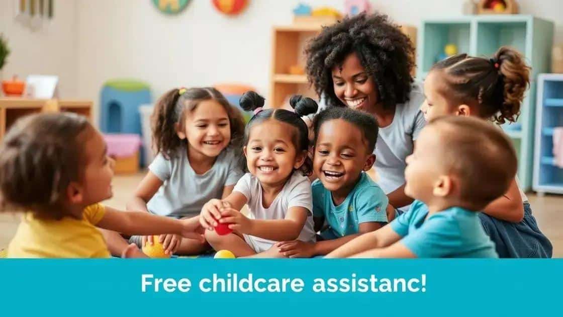 Benefits of availing free childcare assistance