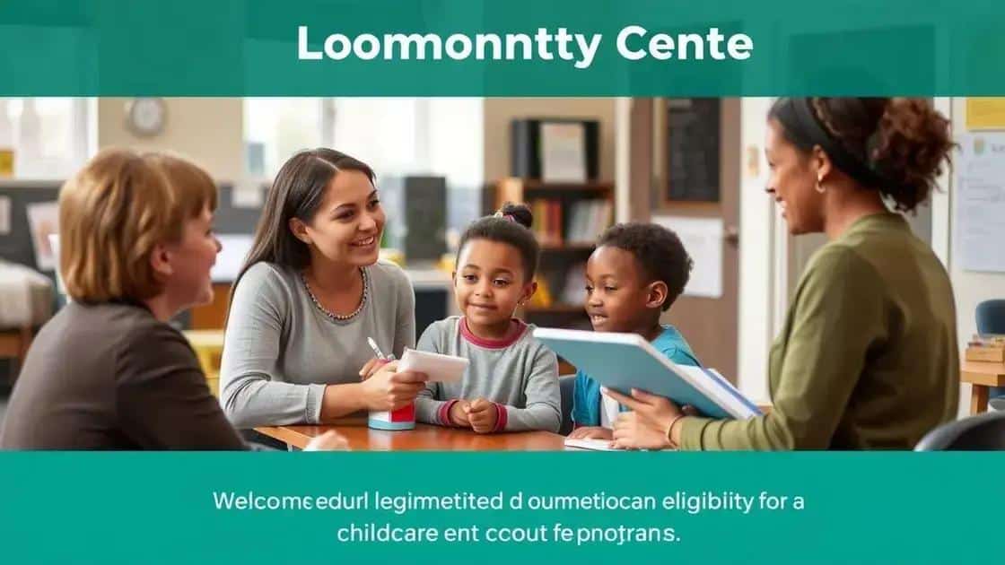 Eligibility criteria for free childcare programs